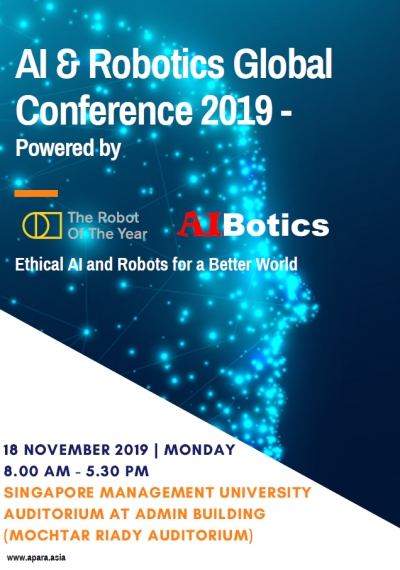 AI and Robotics Global Conference 2019 - Ethical AI &amp; Robots for a Better World